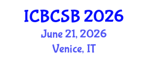 International Conference on Bioinformatics, Computational and Systems Biology (ICBCSB) June 21, 2026 - Venice, Italy