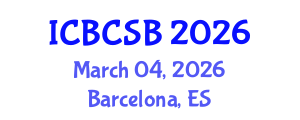 International Conference on Bioinformatics, Computational and Systems Biology (ICBCSB) March 04, 2026 - Barcelona, Spain