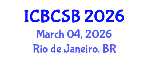 International Conference on Bioinformatics, Computational and Systems Biology (ICBCSB) March 04, 2026 - Rio de Janeiro, Brazil