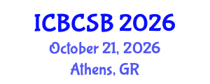 International Conference on Bioinformatics, Computational and Systems Biology (ICBCSB) October 21, 2026 - Athens, Greece