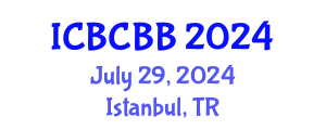 International Conference on Bioinformatics, Computational Biology and Bioengineering (ICBCBB) July 29, 2024 - Istanbul, Turkey