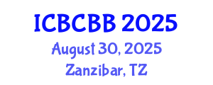 International Conference on Bioinformatics, Computational Biology and Bioengineering (ICBCBB) August 30, 2025 - Zanzibar, Tanzania