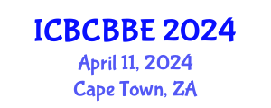 International Conference on Bioinformatics, Computational Biology and Biomedical Engineering (ICBCBBE) April 11, 2024 - Cape Town, South Africa