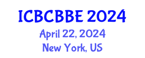 International Conference on Bioinformatics, Computational Biology and Biomedical Engineering (ICBCBBE) April 22, 2024 - New York, United States