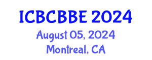 International Conference on Bioinformatics, Computational Biology and Biomedical Engineering (ICBCBBE) August 05, 2024 - Montreal, Canada