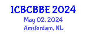 International Conference on Bioinformatics, Computational Biology and Biomedical Engineering (ICBCBBE) May 02, 2024 - Amsterdam, Netherlands