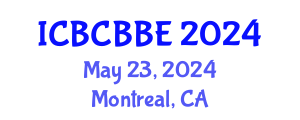International Conference on Bioinformatics, Computational Biology and Biomedical Engineering (ICBCBBE) May 23, 2024 - Montreal, Canada