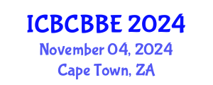 International Conference on Bioinformatics, Computational Biology and Biomedical Engineering (ICBCBBE) November 04, 2024 - Cape Town, South Africa