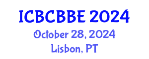 International Conference on Bioinformatics, Computational Biology and Biomedical Engineering (ICBCBBE) October 28, 2024 - Lisbon, Portugal