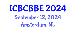 International Conference on Bioinformatics, Computational Biology and Biomedical Engineering (ICBCBBE) September 12, 2024 - Amsterdam, Netherlands