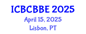 International Conference on Bioinformatics, Computational Biology and Biomedical Engineering (ICBCBBE) April 15, 2025 - Lisbon, Portugal