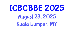 International Conference on Bioinformatics, Computational Biology and Biomedical Engineering (ICBCBBE) August 23, 2025 - Kuala Lumpur, Malaysia