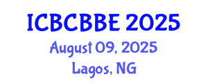 International Conference on Bioinformatics, Computational Biology and Biomedical Engineering (ICBCBBE) August 09, 2025 - Lagos, Nigeria