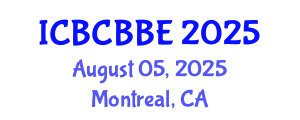 International Conference on Bioinformatics, Computational Biology and Biomedical Engineering (ICBCBBE) August 05, 2025 - Montreal, Canada