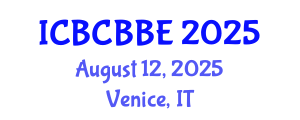 International Conference on Bioinformatics, Computational Biology and Biomedical Engineering (ICBCBBE) August 12, 2025 - Venice, Italy