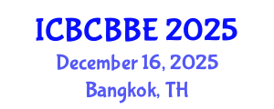 International Conference on Bioinformatics, Computational Biology and Biomedical Engineering (ICBCBBE) December 16, 2025 - Bangkok, Thailand