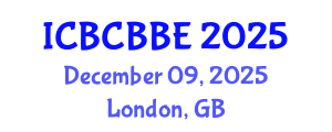 International Conference on Bioinformatics, Computational Biology and Biomedical Engineering (ICBCBBE) December 09, 2025 - London, United Kingdom