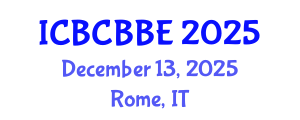 International Conference on Bioinformatics, Computational Biology and Biomedical Engineering (ICBCBBE) December 13, 2025 - Rome, Italy
