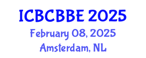 International Conference on Bioinformatics, Computational Biology and Biomedical Engineering (ICBCBBE) February 08, 2025 - Amsterdam, Netherlands