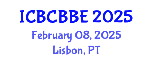 International Conference on Bioinformatics, Computational Biology and Biomedical Engineering (ICBCBBE) February 08, 2025 - Lisbon, Portugal