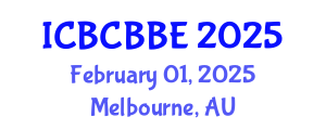 International Conference on Bioinformatics, Computational Biology and Biomedical Engineering (ICBCBBE) February 01, 2025 - Melbourne, Australia