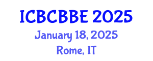 International Conference on Bioinformatics, Computational Biology and Biomedical Engineering (ICBCBBE) January 18, 2025 - Rome, Italy