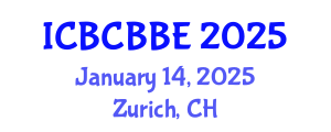 International Conference on Bioinformatics, Computational Biology and Biomedical Engineering (ICBCBBE) January 14, 2025 - Zurich, Switzerland