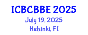 International Conference on Bioinformatics, Computational Biology and Biomedical Engineering (ICBCBBE) July 19, 2025 - Helsinki, Finland