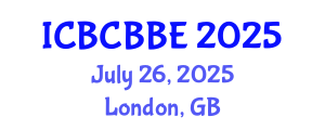 International Conference on Bioinformatics, Computational Biology and Biomedical Engineering (ICBCBBE) July 26, 2025 - London, United Kingdom