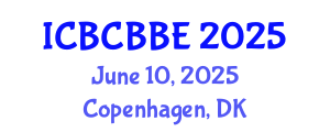 International Conference on Bioinformatics, Computational Biology and Biomedical Engineering (ICBCBBE) June 10, 2025 - Copenhagen, Denmark