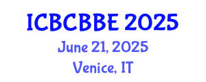 International Conference on Bioinformatics, Computational Biology and Biomedical Engineering (ICBCBBE) June 21, 2025 - Venice, Italy