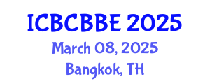 International Conference on Bioinformatics, Computational Biology and Biomedical Engineering (ICBCBBE) March 08, 2025 - Bangkok, Thailand