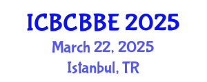 International Conference on Bioinformatics, Computational Biology and Biomedical Engineering (ICBCBBE) March 22, 2025 - Istanbul, Turkey