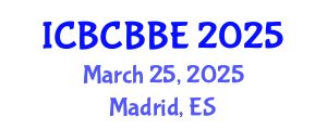 International Conference on Bioinformatics, Computational Biology and Biomedical Engineering (ICBCBBE) March 25, 2025 - Madrid, Spain