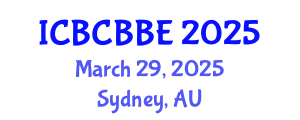 International Conference on Bioinformatics, Computational Biology and Biomedical Engineering (ICBCBBE) March 29, 2025 - Sydney, Australia