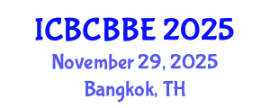 International Conference on Bioinformatics, Computational Biology and Biomedical Engineering (ICBCBBE) November 29, 2025 - Bangkok, Thailand