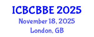 International Conference on Bioinformatics, Computational Biology and Biomedical Engineering (ICBCBBE) November 18, 2025 - London, United Kingdom