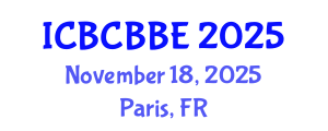 International Conference on Bioinformatics, Computational Biology and Biomedical Engineering (ICBCBBE) November 18, 2025 - Paris, France