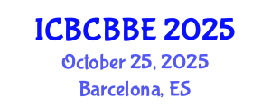 International Conference on Bioinformatics, Computational Biology and Biomedical Engineering (ICBCBBE) October 25, 2025 - Barcelona, Spain