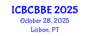 International Conference on Bioinformatics, Computational Biology and Biomedical Engineering (ICBCBBE) October 28, 2025 - Lisbon, Portugal