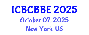 International Conference on Bioinformatics, Computational Biology and Biomedical Engineering (ICBCBBE) October 07, 2025 - New York, United States