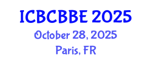 International Conference on Bioinformatics, Computational Biology and Biomedical Engineering (ICBCBBE) October 28, 2025 - Paris, France