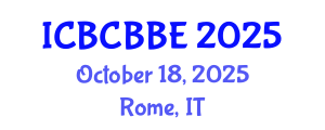 International Conference on Bioinformatics, Computational Biology and Biomedical Engineering (ICBCBBE) October 18, 2025 - Rome, Italy