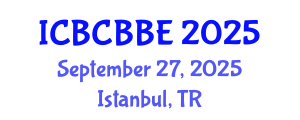 International Conference on Bioinformatics, Computational Biology and Biomedical Engineering (ICBCBBE) September 27, 2025 - Istanbul, Turkey