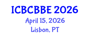 International Conference on Bioinformatics, Computational Biology and Biomedical Engineering (ICBCBBE) April 15, 2026 - Lisbon, Portugal