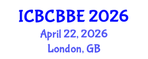 International Conference on Bioinformatics, Computational Biology and Biomedical Engineering (ICBCBBE) April 22, 2026 - London, United Kingdom