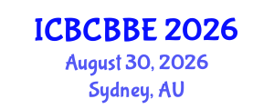 International Conference on Bioinformatics, Computational Biology and Biomedical Engineering (ICBCBBE) August 30, 2026 - Sydney, Australia