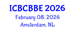 International Conference on Bioinformatics, Computational Biology and Biomedical Engineering (ICBCBBE) February 08, 2026 - Amsterdam, Netherlands