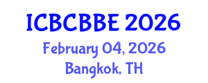 International Conference on Bioinformatics, Computational Biology and Biomedical Engineering (ICBCBBE) February 04, 2026 - Bangkok, Thailand