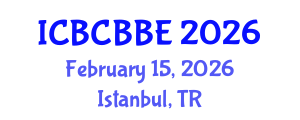 International Conference on Bioinformatics, Computational Biology and Biomedical Engineering (ICBCBBE) February 15, 2026 - Istanbul, Turkey